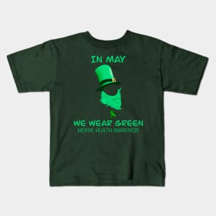 In may we wear green mental health awareness Kids T-Shirt